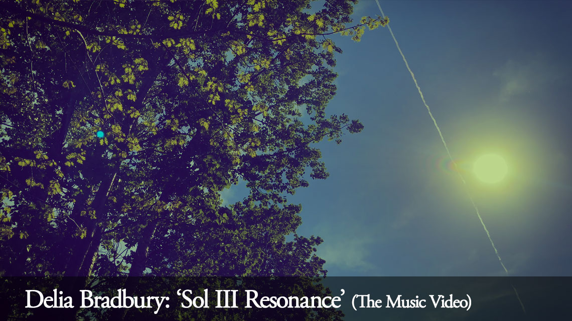 Delia Bradbury: Sol III Resonance